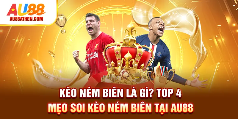 kèo ném biên là gì