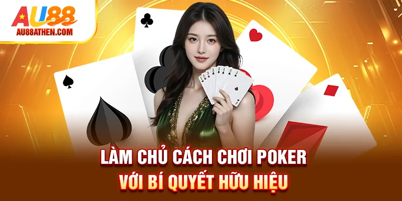Cách chơi poker