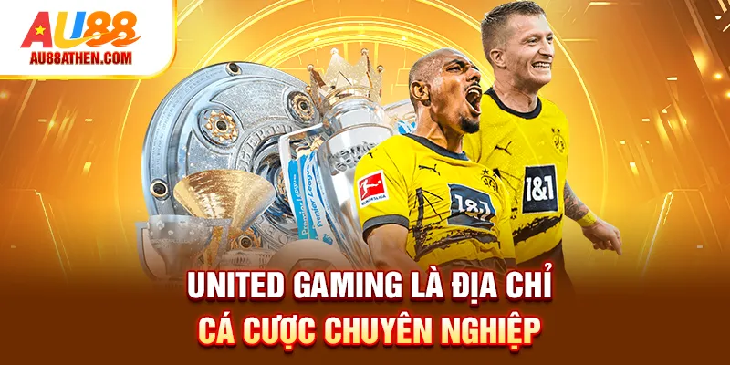 United Gaming Au88 là địa chỉ cá cược chuyên nghiệp